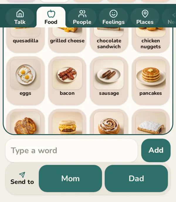 The bottom of the talk board: Food pictures, the Type a word box, and Send to with big Mom and Dad buttons.